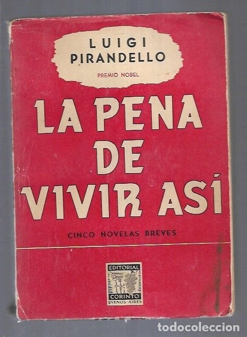 Libros: PENA DE VIVIR ASI - LA - PIRANDELLO, LUIGI - Foto 5