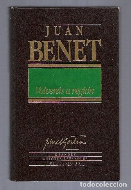 Libros: VOLVERAS A REGION - BENET, JUAN - Foto 1