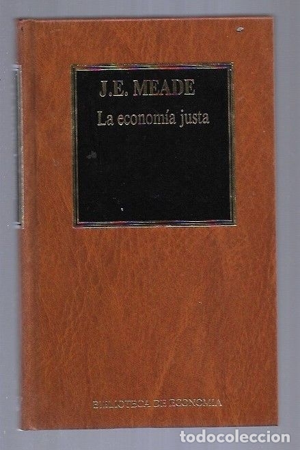 Libros: ECONOMIA JUSTA - LA - MEADE, J. E. - Foto 1