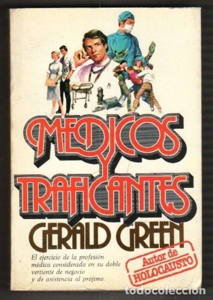 Libros: MEDICOS Y TRAFICANTES - GREEN, GERALD - Foto 1