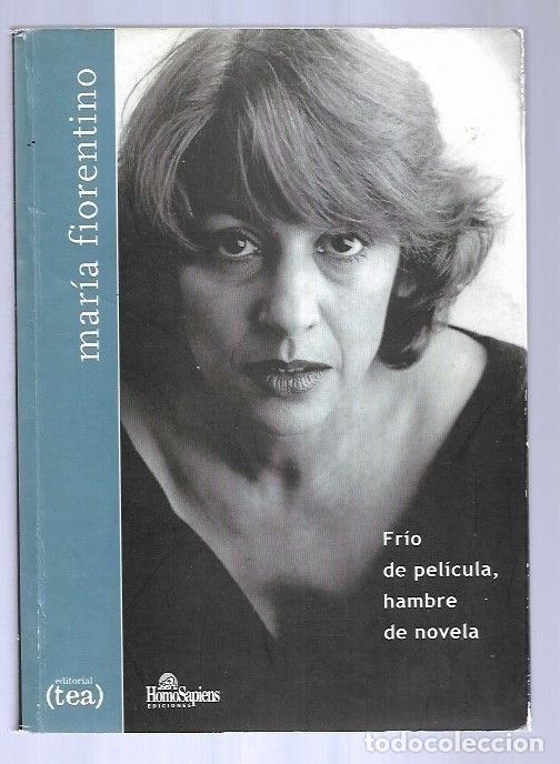 Libros: FRIO DE PELICULA, HAMBRE DE NOVELA - FIORENTINO, MARIA - Foto 1