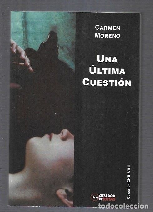 Libros: ULTIMA CUESTION - UNA - MORENO, CARMEN - Foto 1