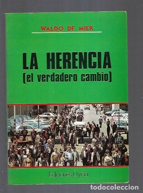 Libros: HERENCIA - LA (EL VERDADERO CAMBIO) - MIER, WALDO DE - Foto 1