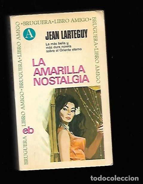 Libros: AMARILLA NOSTALGIA - LA - LARTEGUY, JEAN - Foto 1