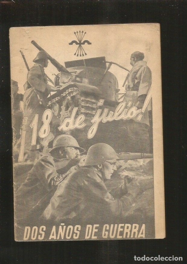 Libros: 18 DE JULIO. DOS A&Ntilde;OS DE GUERRA - VARIOS - Foto 1