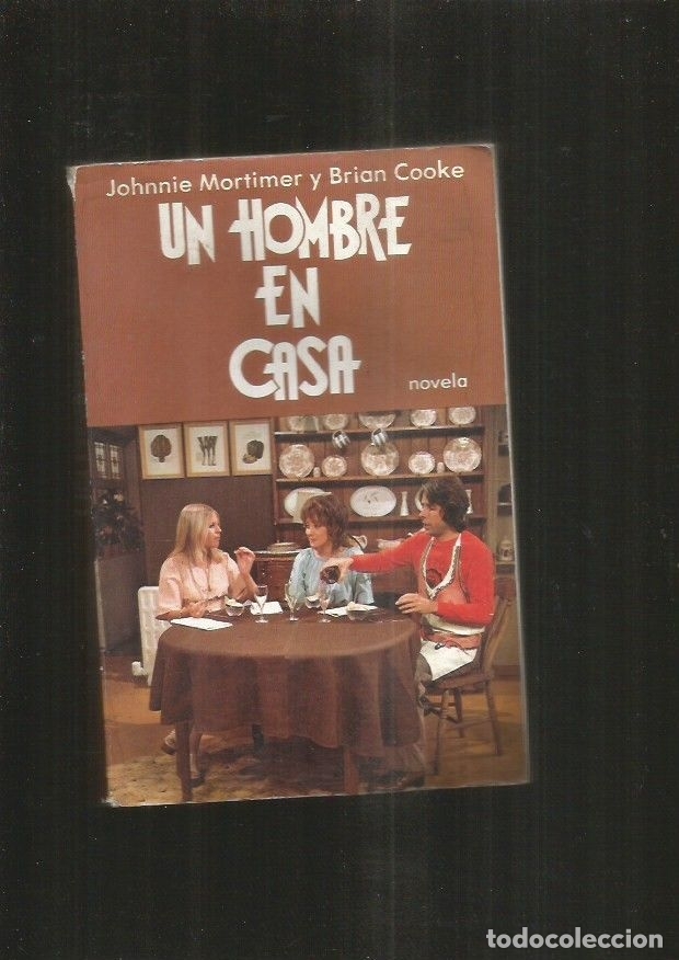 Libros: HOMBRE EN CASA - UN - MORTIMER, JOHNNIE Y COOKE, BRIAN - Foto 1