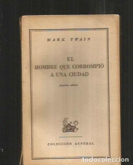 Libros: HOMBRE QUE CORROMPIO A UNA CIUDAD - EL - TWAIN, MARK - Foto 1