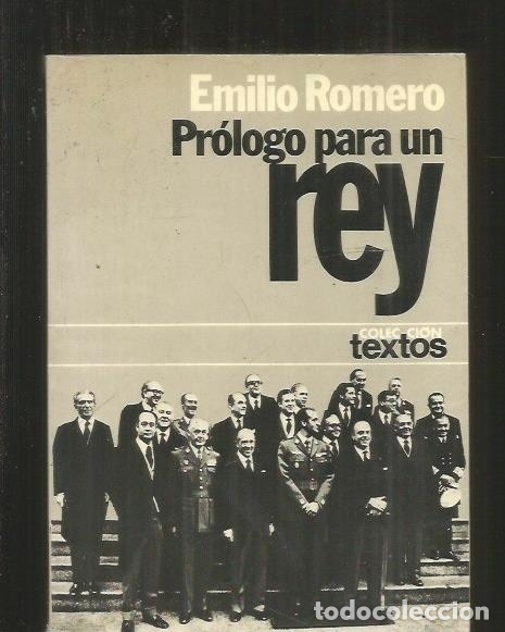 Libros: PROLOGO PARA UN REY - ROMERO, EMILIO - Foto 1