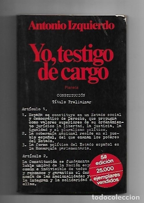 Libros: YO, TESTIGO DE CARGO - IZQUIERDO, ANTONIO - Foto 1