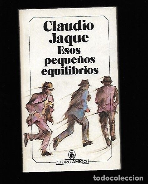 Libros: ESOS PEQUE&Ntilde;OS EQUILIBRIOS - JAQUE, CLAUDIO - Foto 1