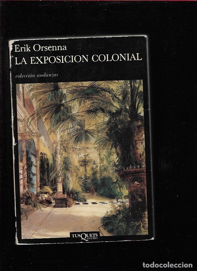 Libros: EXPOSICION COLONIAL - LA - ORSENNA, ERIK - Foto 1