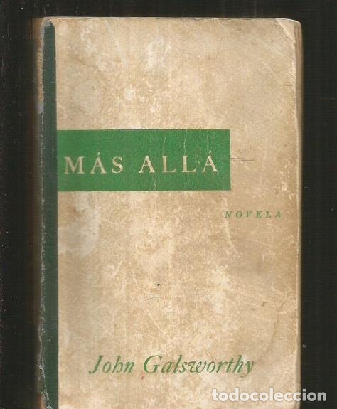 Libros: MAS ALLA - GALSWORTHY, JOHN - Foto 1
