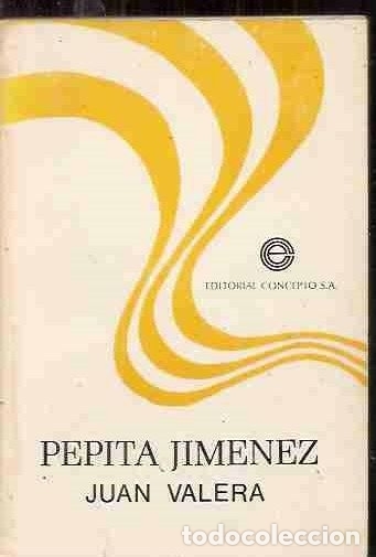 Libros: PEPITA JIMENEZ - VALERA, JUAN - Foto 1