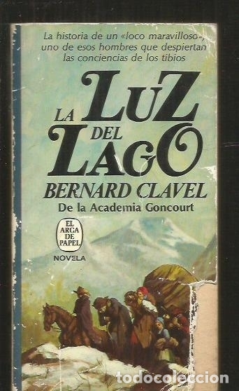 Libros: LUZ DEL LAGO - LA - CLAVEL, BERNARD - Foto 1