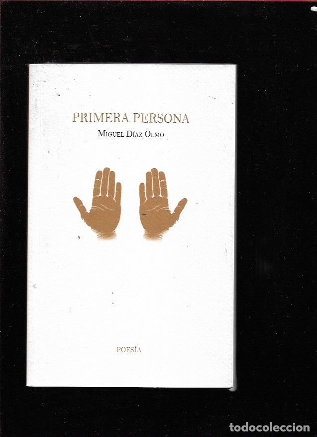 Libros: PRIMERA PERSONA - DIAZ OLMO, MIGUEL - Foto 1