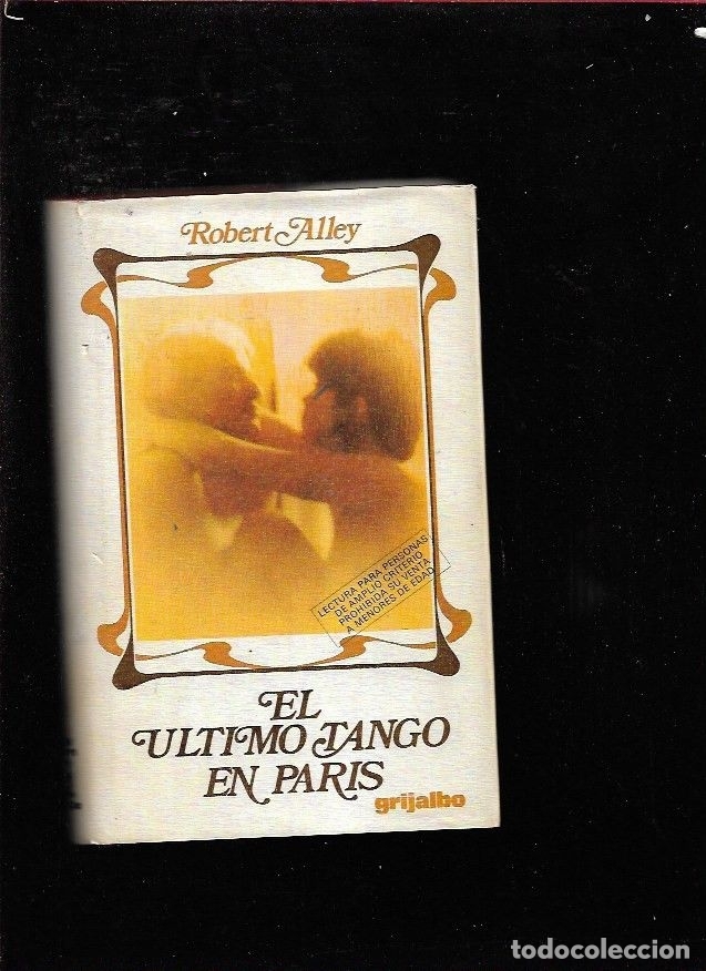 Libros: ULTIMO TANGO EN PARIS - EL - ALLEY, ROBERT - Foto 1
