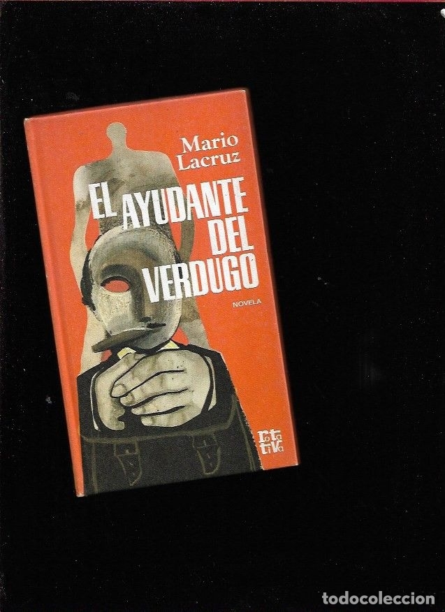 Libros: AYUDANTE DEL VERDUGO - EL - LACRUZ, MARIO - Foto 1