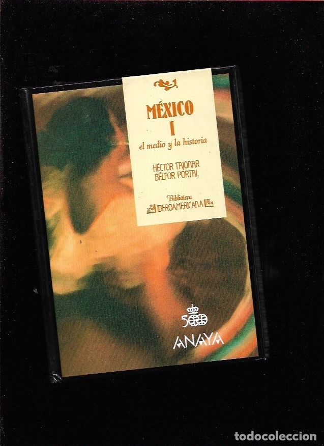 Libros: MEXICO I - TAJONAR, HECTOR Y PORTAL, BELFOR - Foto 1