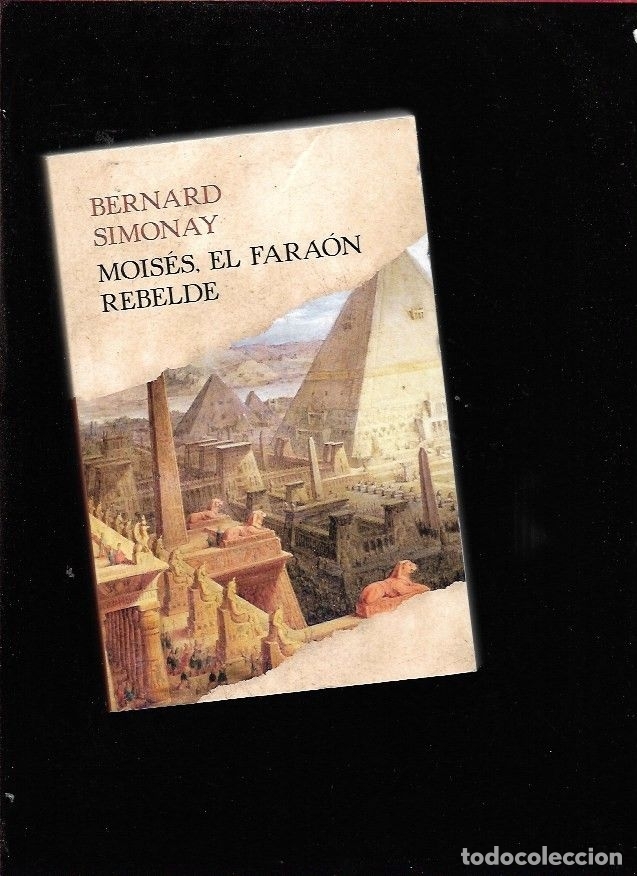 Libros: MOISES, EL FARAON REBELDE - SIMONAY, BERNARD - Foto 1