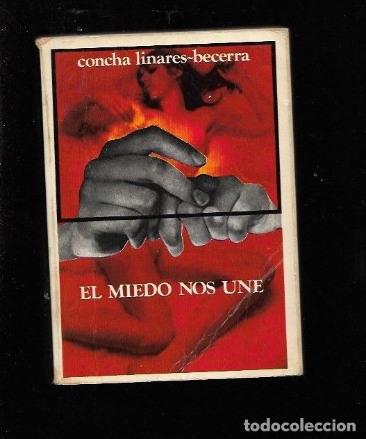Libros: MIEDO NOS UNE - EL - LINARES BECERRA, CONCHA - Foto 1