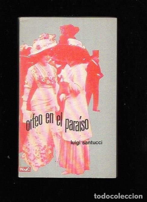 Libros: ORFEO EN EL PARAISO - SANTUCCI, LUIGI - Foto 1