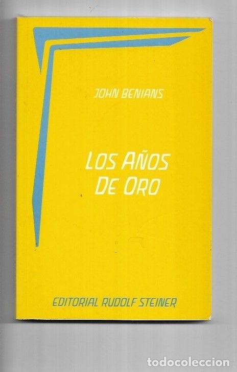 Libros: A&Ntilde;OS DE ORO - LOS - BENIANS, JOHN - Foto 1