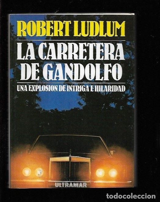 Libros: CARRETERA DE GANDOLFO - LA - LUDLUM, ROBERT - Foto 1