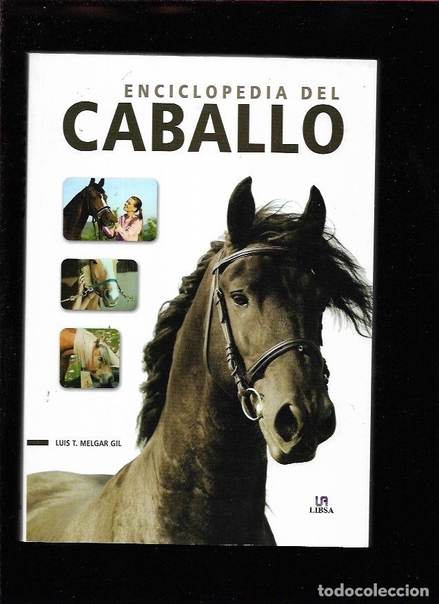 Libros: ENCICLOPEDIA DEL CABALLO - MELGAR GIL, LUIS T. - Foto 1