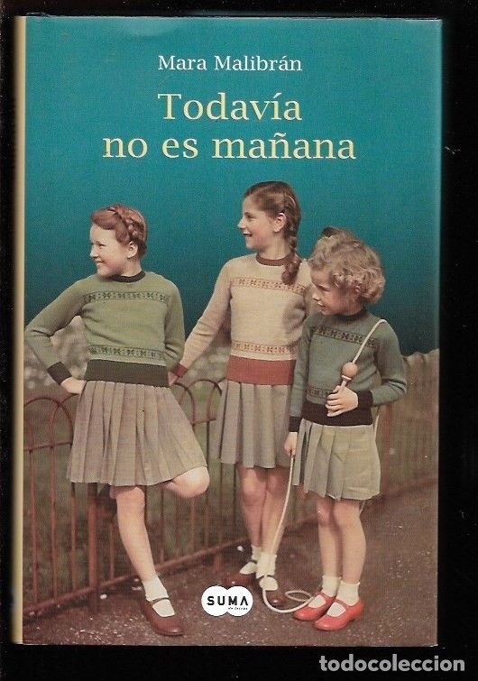 Libros: TODAVIA NO ES MA&Ntilde;ANA - MALIBRAN, MARA - Foto 11
