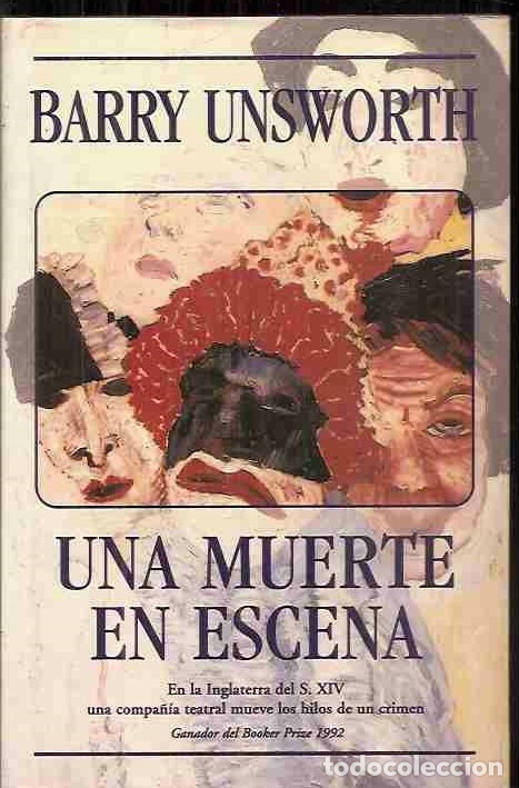 Libros: MUERTE EN ESCENA - UNA - UNSWORTH, BARRY - Foto 2