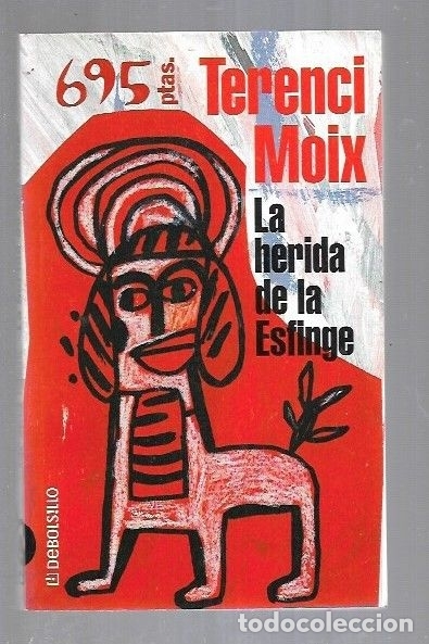 Libros: HERIDA DE LA ESFINGE - LA - MOIX, TERENCI - Foto 2