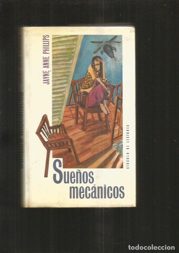 Libros: SUE&Ntilde;OS MECANICOS - PHILLIPS, JAYNE ANNE - Foto 1