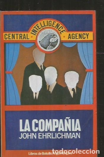 Libros: COMPA&Ntilde;IA - LA - EHRLICHMAN, JOHN - Foto 1