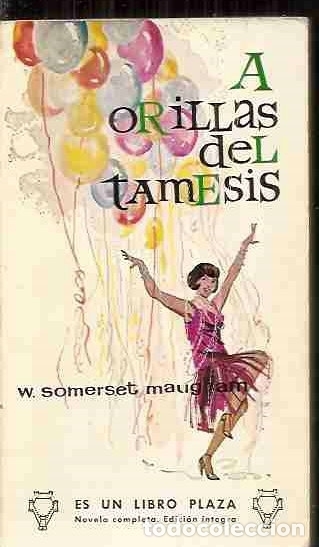 Libros: A ORILLAS DEL TAMESIS - MAUGHAM, W.SOMERSET - Foto 1