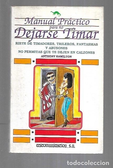 Libros: MANUAL PRACTICO PARA NO DEJARSE TIMAR - HAMILTON, ANTHONY - Foto 1