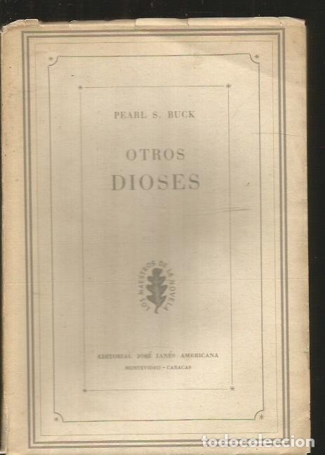 Libros: OTROS DIOSES - BUCK, PEARL S. - Foto 1