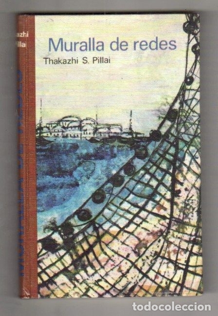 Libros: MURALLA DE REDES - PILLAI, THAKAZHI S. - Foto 1