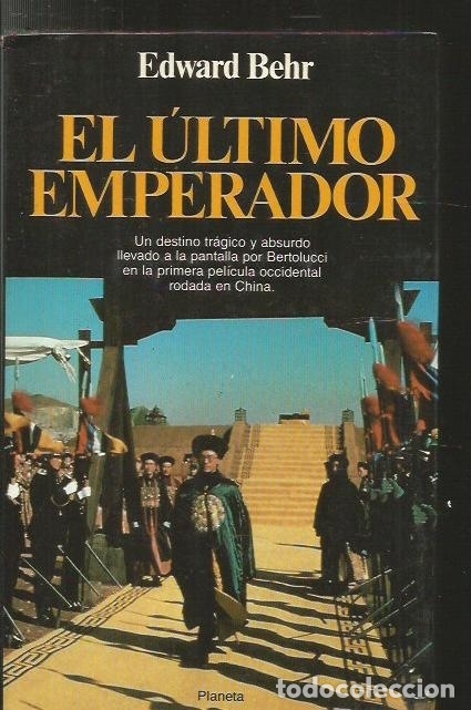 Libros: ULTIMO EMPERADOR - EL - BEHR, EDWARD - Foto 1
