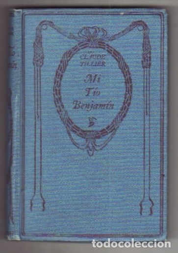 Libros: MI TIO BENJAMIN - TILLIER, CLAUDE - Foto 1
