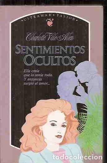 Libros: SENTIMIENTOS OCULTOS - ALLEN, CHARLOTTE VALE - Foto 1