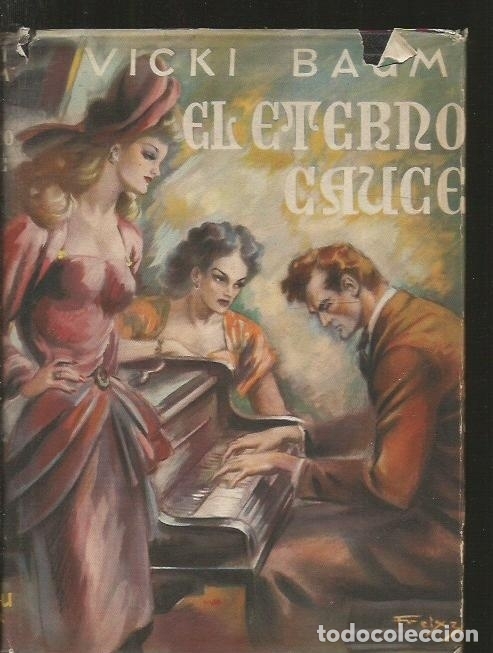 Libros: ETERNO CAUCE - EL - BAUM, VICKI - Foto 1