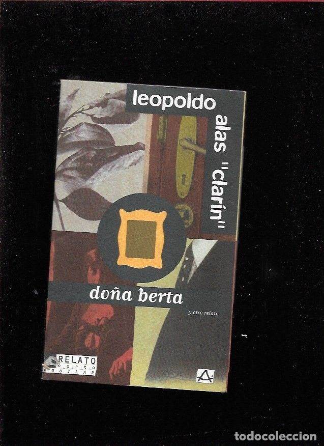 Libros: DO&Ntilde;A BERTA Y OTRO RELATO - CLARIN, LEOPOLDO ALAS - Foto 1