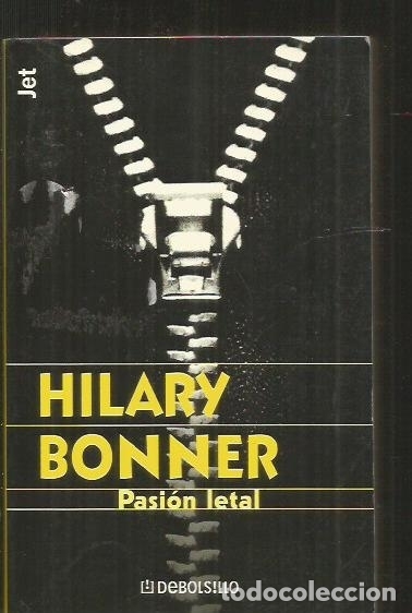 Libros: PASION LETAL - BONNER, HILARY - Foto 1