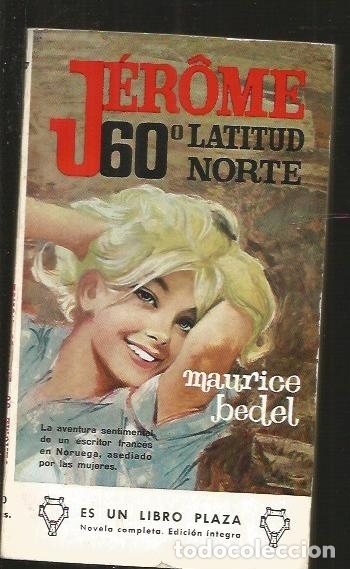 Libros: JEROME 60&ordm; LATITUD NORTE - BEDEL, MAURICE - Foto 1