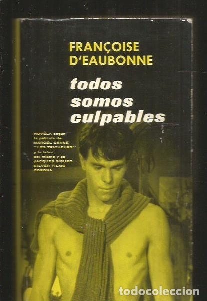 Libros: TODOS SOMOS CULPABLES - DEAUBONNE, FRAN&Ccedil;OISE - Foto 1