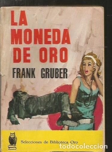 Libros: MONEDA DE ORO - LA - GRUBER, FRANK - Foto 1