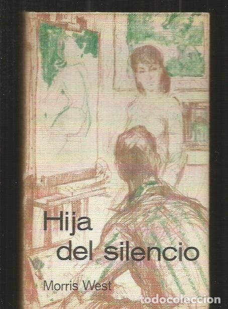 Libros: HIJA DEL SILENCIO - WEST, MORRIS - Foto 1