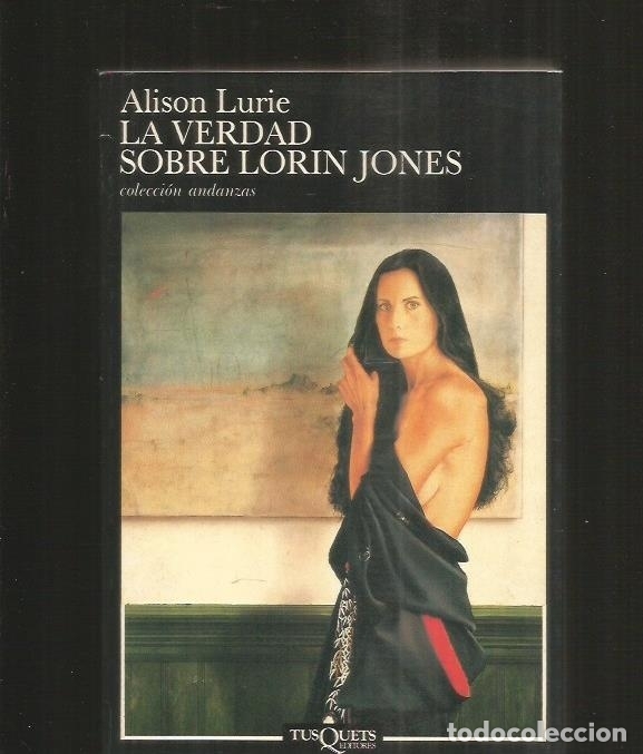 Libros: VERDAD SOBRE LORIN JONES - LA - LURIE, ALISON - Foto 1