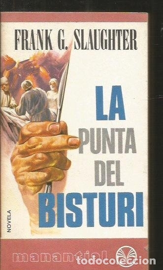 Libros: PUNTA DEL BISTURI - LA - SLAUGHTER, FRANK G. - Foto 2