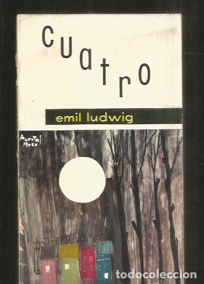 Libros: CUATRO - LUDWIG, EMIL - Foto 1